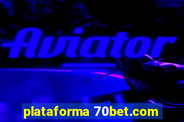 plataforma 70bet.com